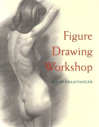 обложка книги Figure Drawing Workshop книга Figure Drawing Workshop, автор: Allan Kraayvanger